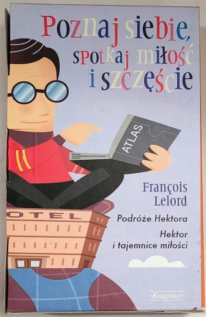 Pakiet: Podróże Hektora, czyli poszukiwanie szczęścia / Hektor i tajemnice miłości - Lelord Francois - książka