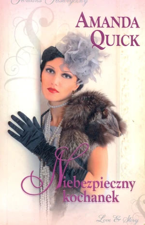 Niebezpieczny kochanek - Amanda Quick - książka