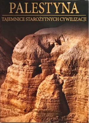 Palestyna. Ziemia Obiecana. Część 1. Tajemnice Starożytnych Cywilizacji. Tom 59 - Praca zbiorowa - książka