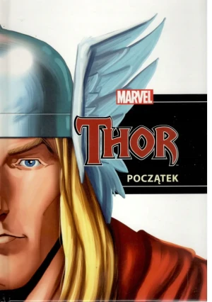 Thor. Początek - PRACA ZBIOROWA - książka