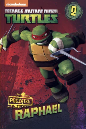 Teenage Mutant Ninja Turtles. Raphael -  - książka