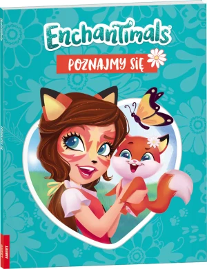 Enchantimals. Poznajmy się - praca zbiorowa - książka