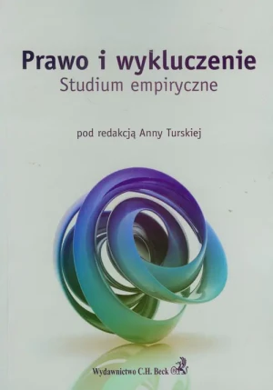 PRAWO I WYKLUCZENIE STUDIUM EMPIRYCZNE - Turska Anna (1930-2014) - książka