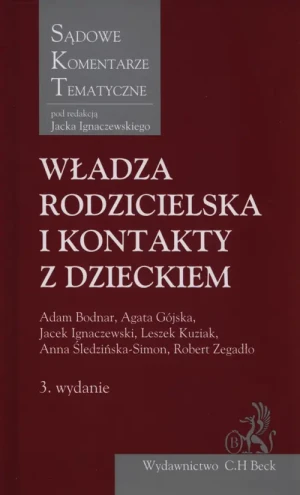 Władza rodzicielska i kontakty z dzieckiem - Praca zbiorowa - książka