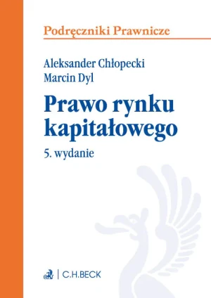Prawo rynku kapitałowego - Aleksander Chłopecki, Marcin Dyl - książka