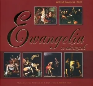 Ewangelia w obrazach - Witold Kawecki CSsR - książka