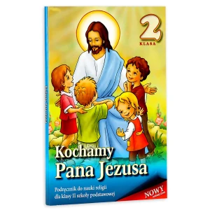 Kochamy Pana Jezusa 2. Podręcznik. Szkoła podstawowa - Stanisław Łabendowicz - książka