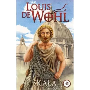 Wohl. Skała - Louis de Wohl - książka