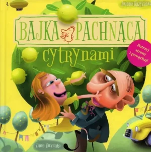Bajka pachnąca cytrynami - Joanna Krzyżanek - książka