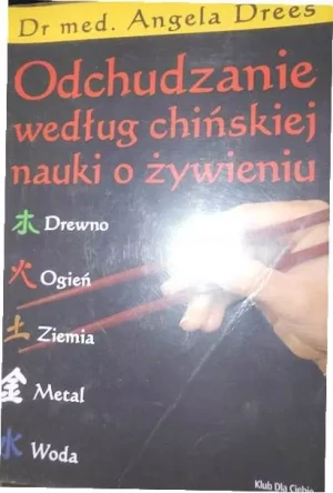 Odchudzanie według chińskiej nauki o żywieniu - Ewa Rohozińska - książka