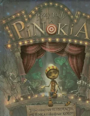 Przygody Pinokia. Trójwymiarowe ilustracje ... - Natalia Mętrak - książka
