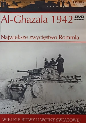 Wielkie bitwy II wojny światowej. Al-Ghazala 1942. Największe zwycięstwo Rommla + DVD - Ken Ford - książka