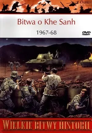 Wielkie Bitwy Historii. Bitwa o Khe Sanh 1967-68 - Gordon L. Rottman - książka