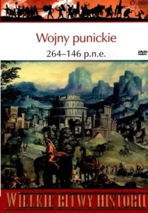 Wielkie Bitwy Historii. Wojny punickie 264-146 p.n.e. + DVD - Nigel Bagnall - książka