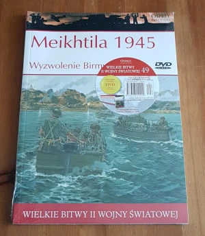Wielkie bitwy II wojny światowej. Meikhtila 1945 r. Wyzwolenie Birmy  + DVD - Steven J. Zaloga - książka
