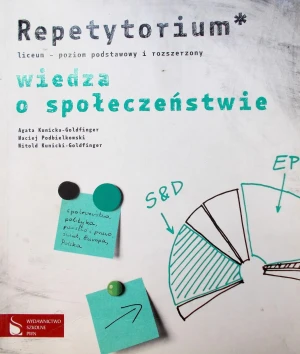 Wiedza o społeczeństwie Repetytorium poziom podstawowy i rozszerzony - Kunicka-Goldfinger Agata,  Podbielkowski Maciej,   - książka
