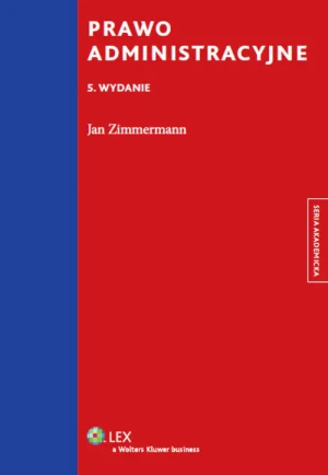 PRAWO ADMINISTRACYJNE WYD.5 - JAN ZIMMERMAN - książka