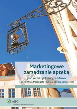 Marketingowe zarządzanie apteką - Joanna Kubica - książka