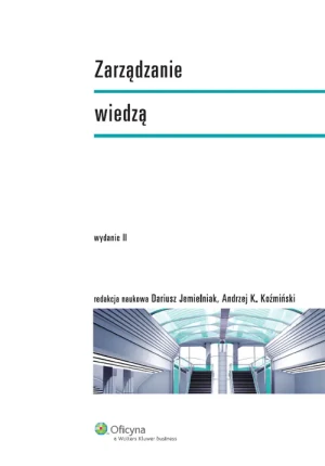 Zarządzanie wiedzą - Dariusz Jemielniak, Andrzej K. Koźmiński - książka