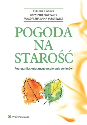 Pogoda na starość - Magdalena Anna Łazarewicz, Krzysztof Owczarek - książka