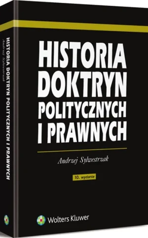 Historia doktryn politycznych i prawnych - Andrzej Sylwestrzak - książka