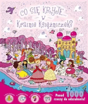 Co się kryje w Krainie Księżniczek? - praca zbiorowa - książka