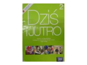 WOS GIM 1-3 Dziś i jutro Podr z ćw  cz.2 NE - Iwona Janicka, Aleksandra Kucia, Tomasz Maćkowski - książka