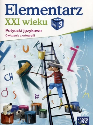 Elementarz XXI wieku. Klasa 3. Ortografia - Praca zbiorowa - książka