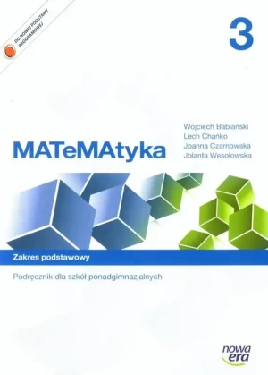 MATeMAtyka 3 Podręcznik Zakres podstawowy - Wojciech Babiański, Lech Chańko, Joanna Czarnowsk - książka