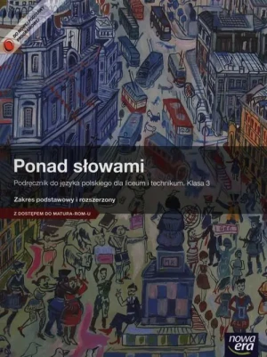 Ponad słowami 3. Podręcznik. Zakres podstawowy i rozszerzony. Szkoła ponadgimnazjalna - Małgorzata Chmiel, Robert Pruszczyński, Anna Równy - książka