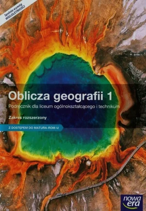 Oblicza geografii 1. Podręcznik. Zakres rozszerzony. Szkoła ponadgimnazjalna - Roman Malarz, Marek Więckowski - książka