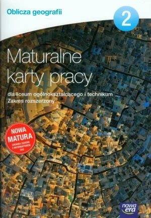 Oblicza geografii 2. Maturalne karty pracy. Zakres rozszerzony - Anna Karaś, Monika Nikołajew-Banaszewska - książka