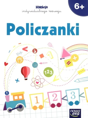 Kolekcja indywidualnego rozwoju. Policzanki 6+. Edukacja matematyczna - praca zbiorowa - książka
