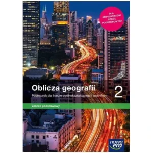 Geografia oblicza geografii. Podręcznik. Klasa 2. Liceum i technikum. Zakres podstawowy - Tomasz Rachwał, Radosław Uliszak, Krzysztof Wiede - książka
