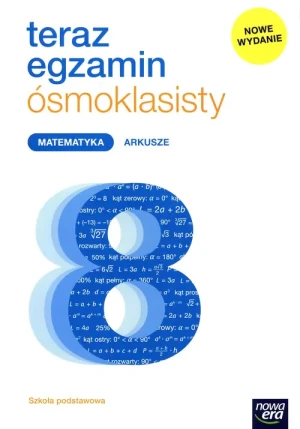 Teraz egzamin ósmoklasisty 2021. Matematyka. Exam preparation. Arkusze egzaminacyjne. Klasa 8. Szkoła podstawowa - Jerzy Janowicz, Jadwiga Wojciechowska - książka