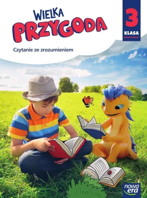 Wielka Przygoda. Czytanie ze zrozumieniem. Klasa 3 - Krystyna Sawicka, Ewa Swoboda - książka