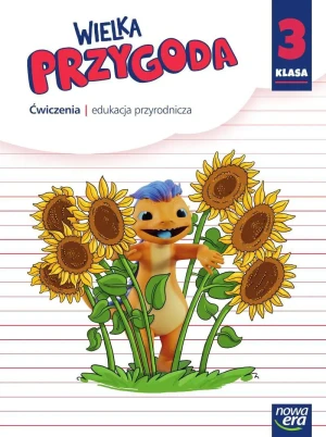 Wielka Przygoda. Edukacja przyrodnicza. Klasa 3. Zeszyt ćwiczeń - Joanna Winiecka-Nowak - książka