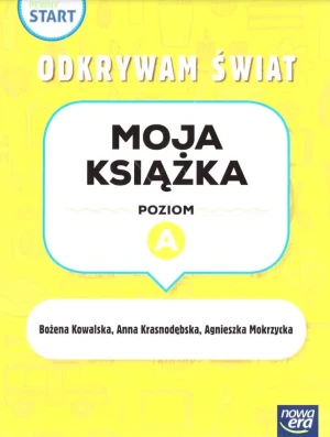 Pewny start. Odkrywam świat. Moja książka. Poziom A - praca zbiorowa - książka