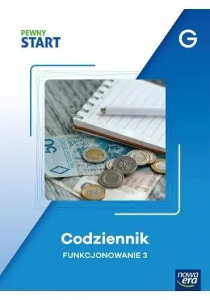 Pewny start. Codziennik Funkcjonowanie 3 poz.G - praca zbiorowa - książka
