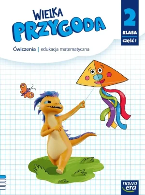 Wielka przygoda.  Edukacja matematyczna. Zeszyt ćwiczeń. Klasa 2 Część 1 EDYCJA 2024-2026 - Krystyna Sawicka, Ewa Swoboda - książka