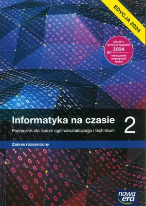 Informatyka na czasie 2. Liceum i technikum. Podręcznik. Zakres rozszerzony. Edycja 2024 - Borowiecki Maciej - książka