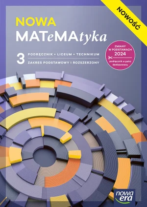 NOWA MATeMAtyka 3. Podręcznik dla liceum ogólnokształcącego i technikum. Zakres podstawowy i rozszerzony. Edycja 2026 - praca zbiorowa - książka