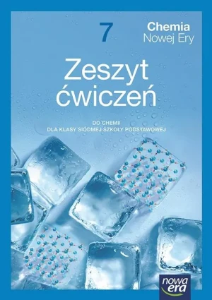 Chemia Nowej Ery 7. Zeszyt ćwiczeń do chemii dla klasy siódmej szkoły podstawowej. Nowa edycja 2026-2028 - praca zbiorowa - książka
