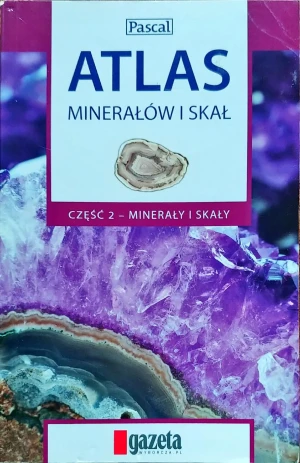 Atlas minerałów i skał cz. 2 - Szełęg - książka