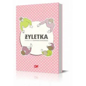 Żyletka - Katarzyna Surmiak-Domańska - Katarzyna Surmiak-Domańska - książka