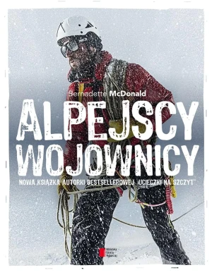 Alpejscy wojownicy - BernadetteMcDonald - książka