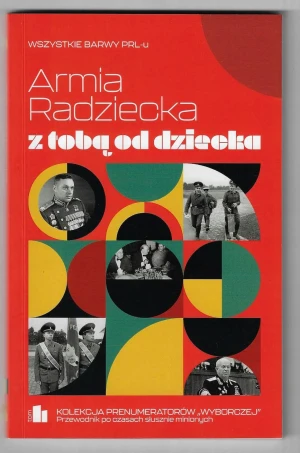 Armia radziecka z tobą od dziecka - W opisie - książka