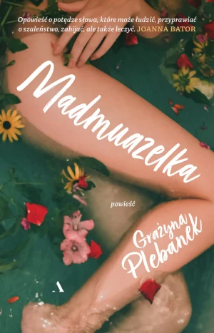 Madmuazelka - Grażyna Plebanek - książka