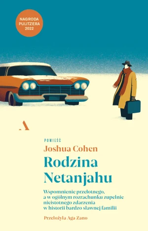 Rodzina Netanjahu - Joshua Cohen, Aga Zano - książka