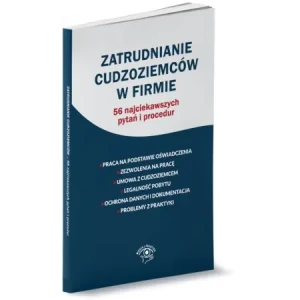 Zatrudnianie cudzoziemców w firmie - praca zbiorowa - książka